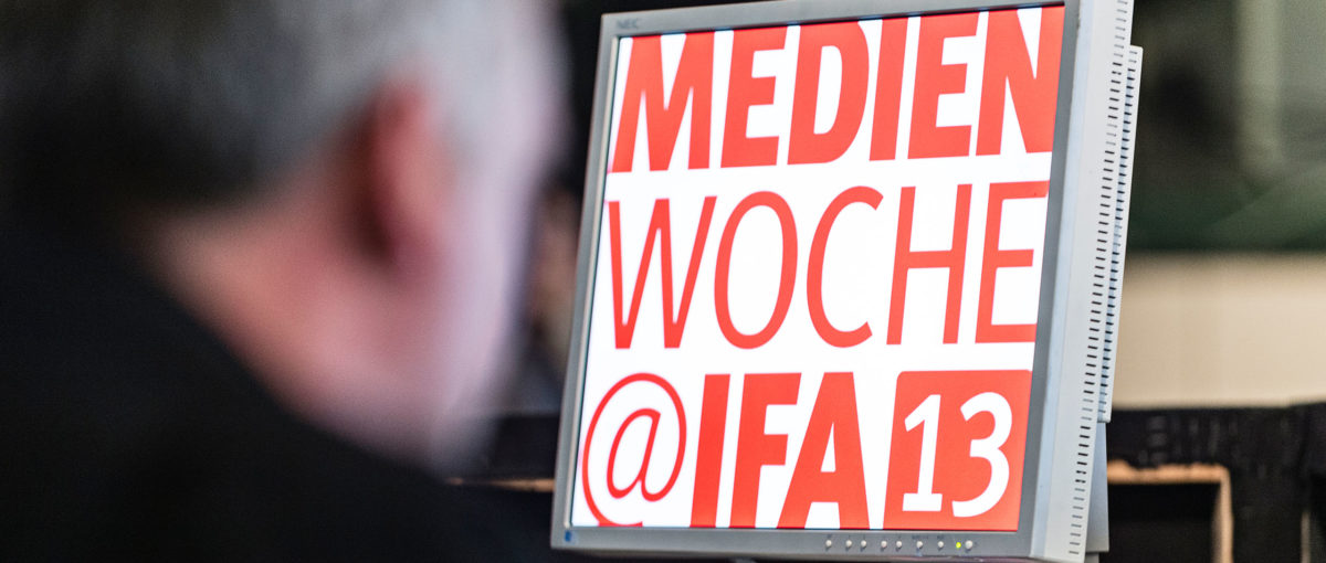 Internationaler Medienkongress @ IFA Berlin